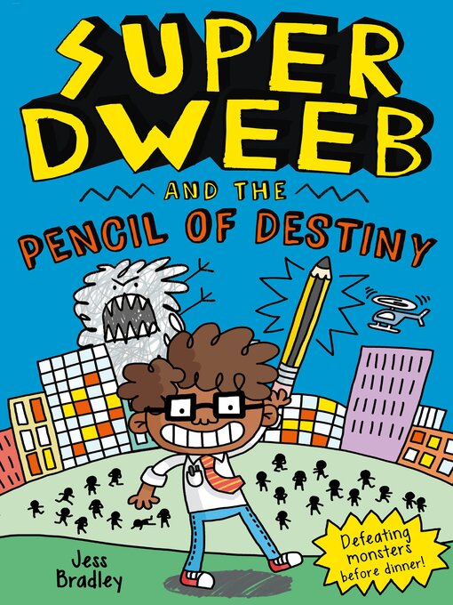 Cover image for Super Dweeb and the Pencil of Destiny